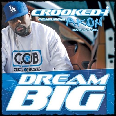 Dream Big (feat. Akon) - Single