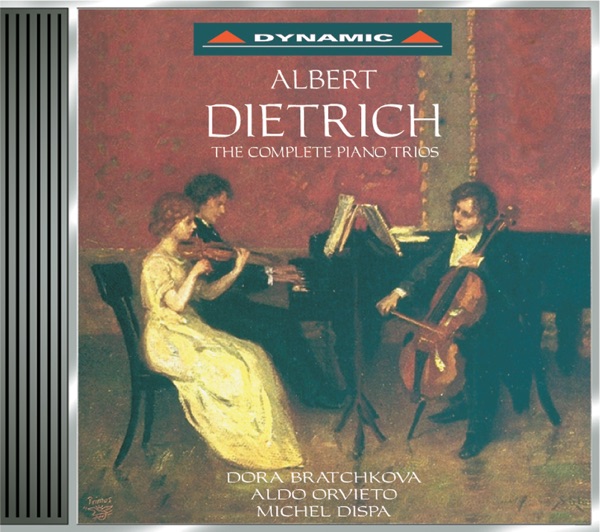 Dietrich: Complete Piano Trios