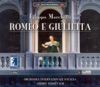 Andrea Mastroni Romeo e Giulietta, Act II, Scene 1: Ah, Celarti del Core Il Mistero (Giulietta, Romeo) Marchetti: Romeo e Giulietta