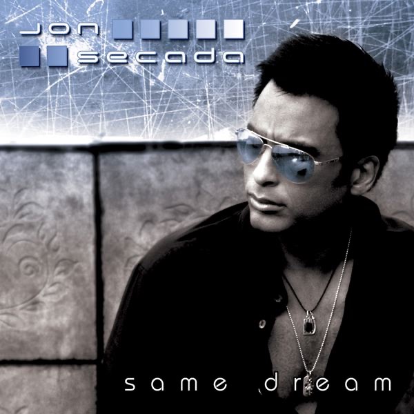 Обложка альбома «Same Dream» — Jon Secada