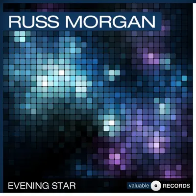 Evening Star - Russ Morgan Evening Star - Russ Morgan