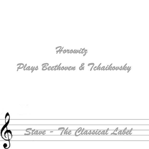 Horowitz Plays Beethoven & Tchaikovsky