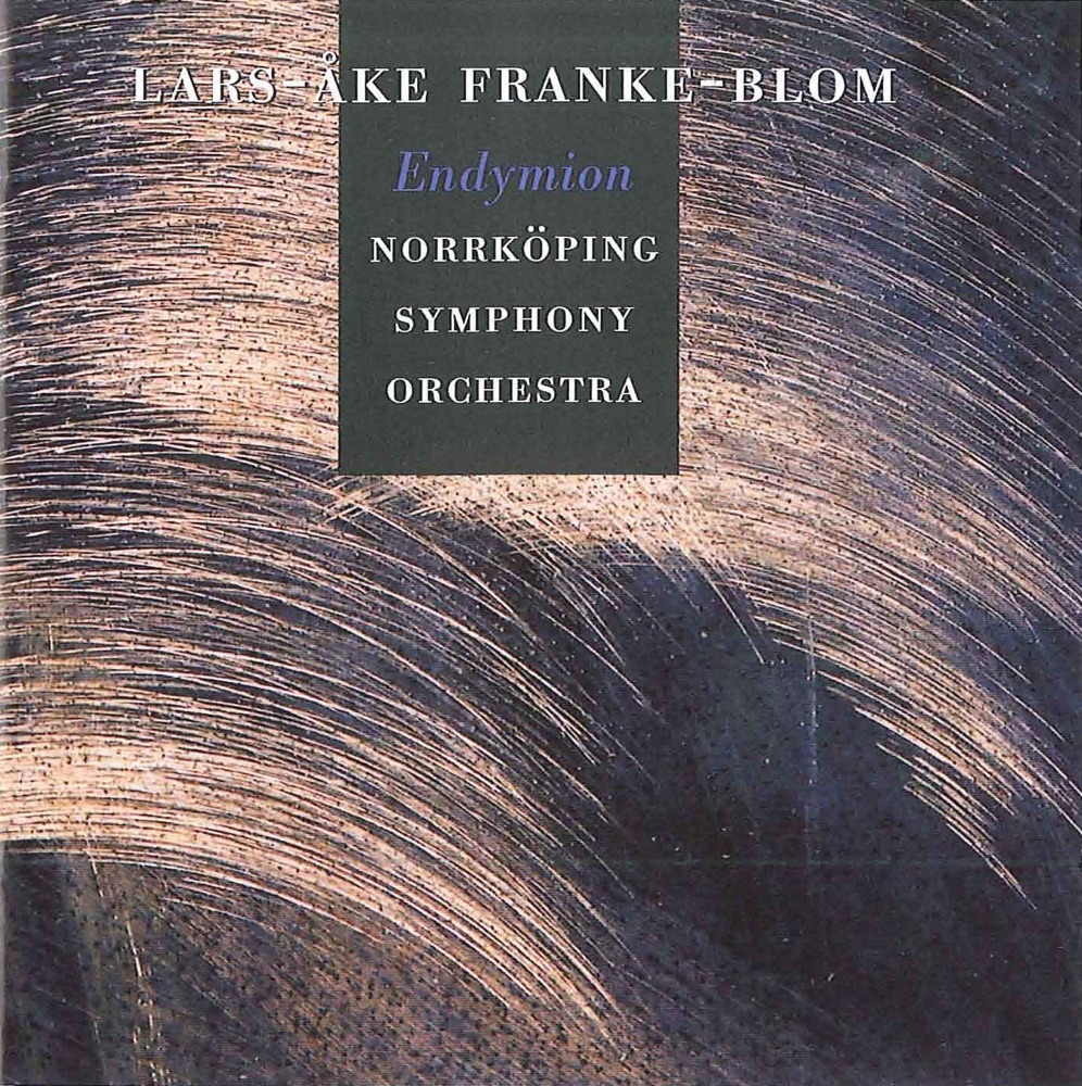 Обложка альбома «Franke-Blom: Endymion» — Norrköping Symfoniorkester & Tuomas Ollila