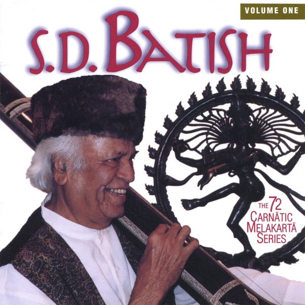 Обложка альбома «72 Carnatic Melakarta Series Volume 1» — S. D. Batish