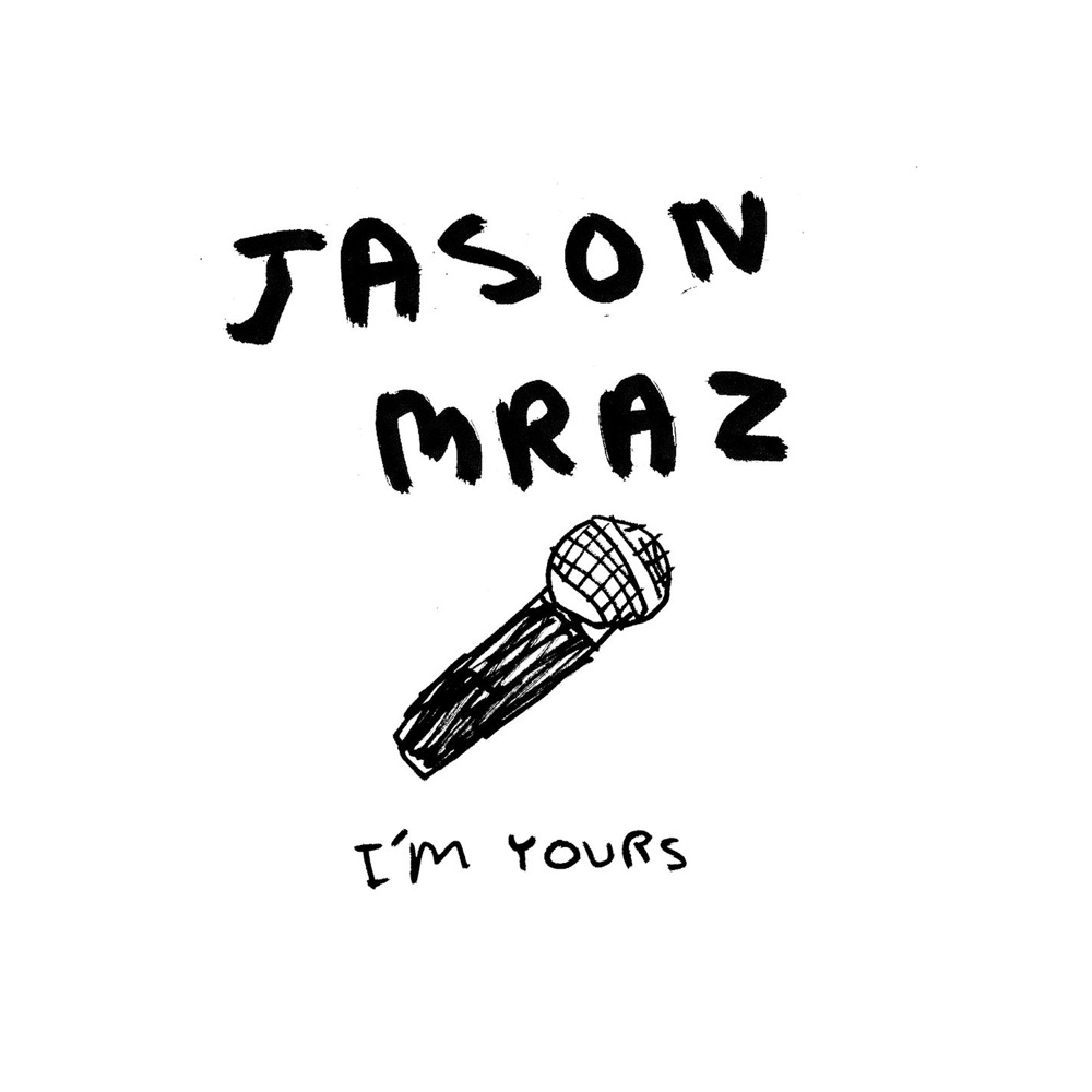 Обложка альбома «I'm Yours - Single» — Jason Mraz