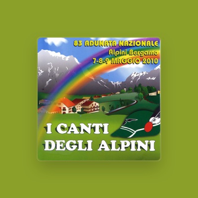 Escucha a I Canti Degli Alpini, mira vídeos musicales, lee la biografía, consulta fechas de giras y mucho más.