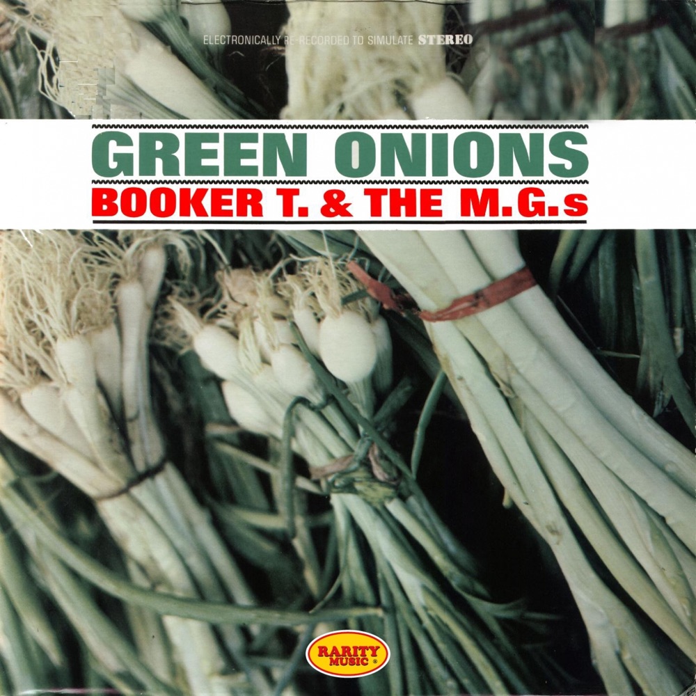Обложка альбома «Rarity Music Pop, Vol. 314 (Green Onions)» — Booker T. & Booker T. & The M.G.'s