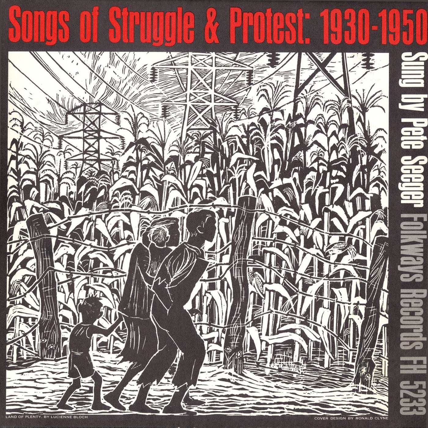 Songs of Struggle and Protest, 1930-50 by Pete Seeger