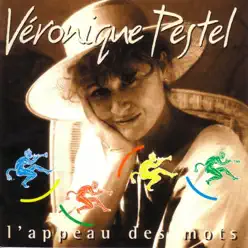 L'appeau des mots - Véronique Pestel