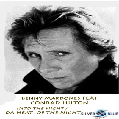 Into the Night / Da Heat of the Night - Single - Benny Mardones Into the Night / Da Heat of the Night - Single - Benny Mardones