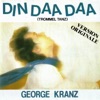George Kranz - Din daa daa (Original Version 1983)
