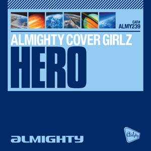 Hero (Almighty Anthem Radio Edit)