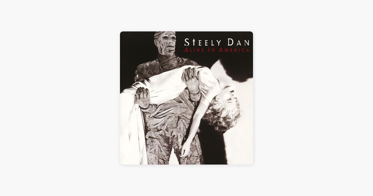 ‎Reelin' In the Years (Live) Song by Steely Dan Apple Music
