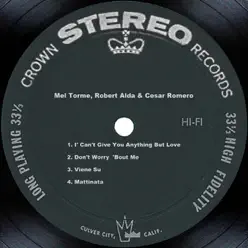 Mel Tormé, Robert Alda & Cesar Romero - Mel Tormé Mel Tormé, Robert Alda & Cesar Romero - Mel Tormé