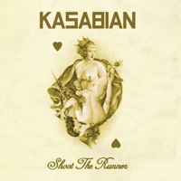 Shoot the Runner - Single - Kasabian