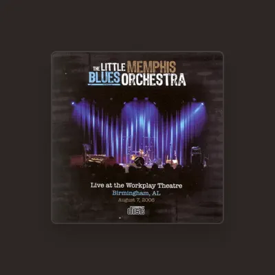 Listen to Little Memphis Blues Orchestra, watch music videos, read bio, see tour dates & more!