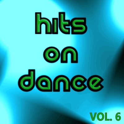 Hits On Dance, Vol. 6