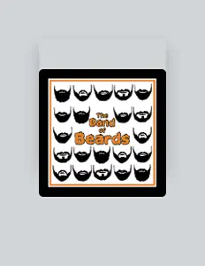 Listen to The Band of Beards, watch music videos, read bio, see tour dates & more!