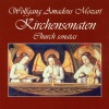 Mozart: Kirchensonaten