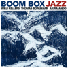 Boom Box: Jazz - Boom Box