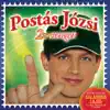 Józsi Postás & Postás Józsi - Csenget a Postás