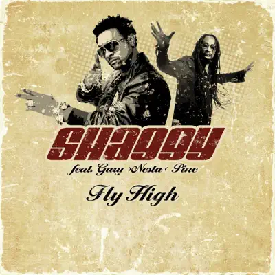 Fly High (feat. Gary Nesta Pine) - Single - Shaggy