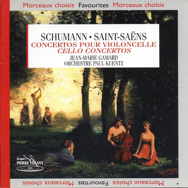 Schumann  Saint-Saëns : Concertos pour violoncelle
