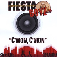 C'Mon, C'Mon - Fiesta Boyz