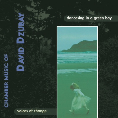 Chamber Music of David Dzubay