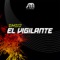 El Vigilante (Oscar G & Stryke Mix) - DMS12 lyrics