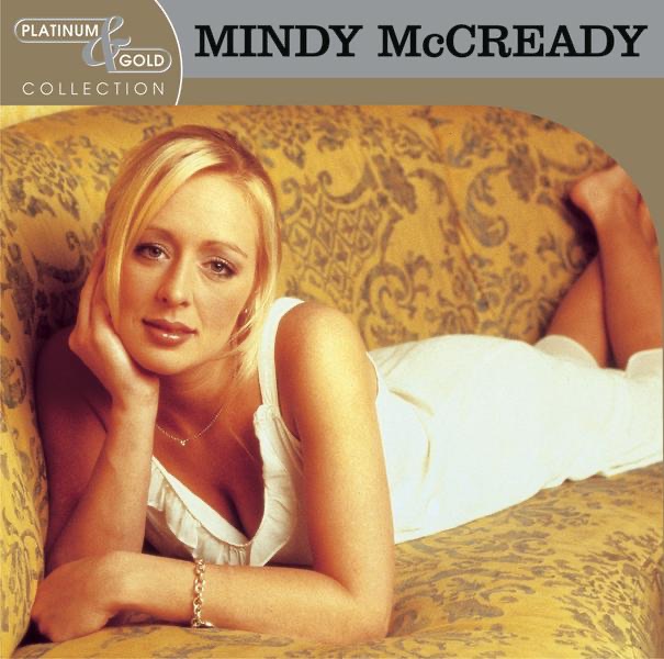 Mindy McCready: Platinum & Gold Collection