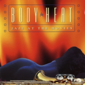 Body Heat - Jazz At the Movies