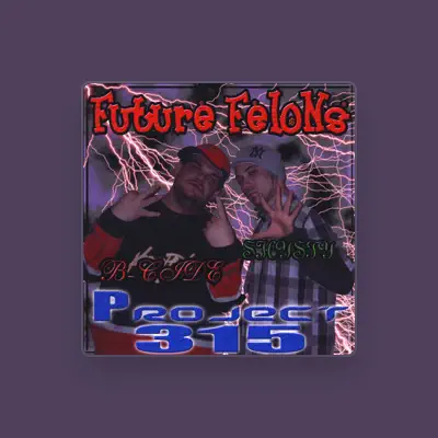 Listen to Shysty & B-Cide (Future Felons), watch music videos, read bio, see tour dates & more!