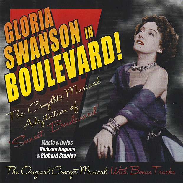 Gloria Swanson In Boulevard! (The Original Concept Musica With Bonus Tracks)