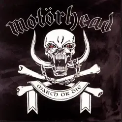 March or Die - Motörhead