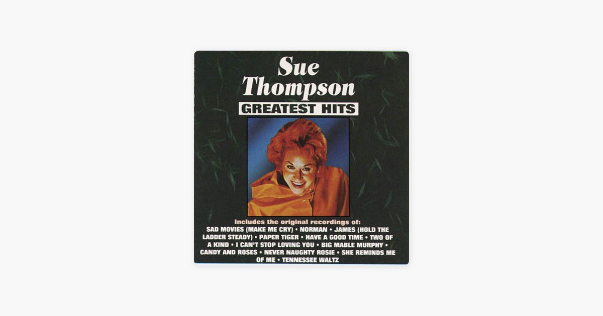 ‎Sue Thompson: Greatest Hits - Album by Sue Thompson - Apple Music