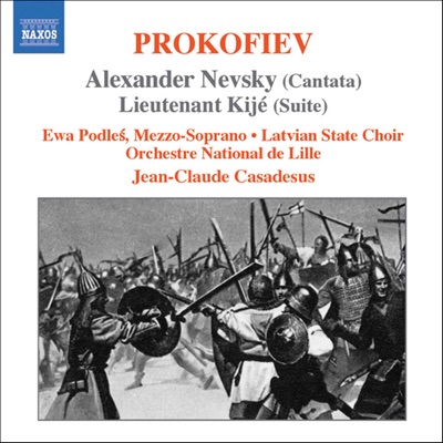 Sergey Prokofiev: Alexander Nevsky & Lieutenant Kije Suite