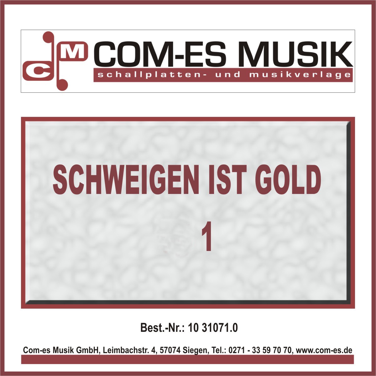 Schweigen ist Gold, 1