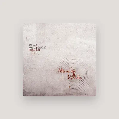 Listen to Afterglow Radio, watch music videos, read bio, see tour dates & more!