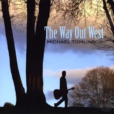 The Way Out West - Michael Tomlinson