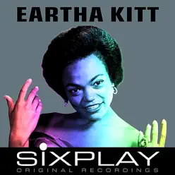 Six Play: Eartha Kitt - EP - Eartha Kitt