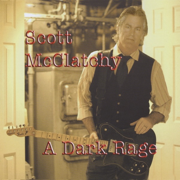 McClatchy, Scott – A Dark Rage