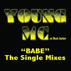 Babe - the Single Mixes - Young Mc Babe - the Single Mixes - Young Mc