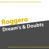 Dream's & Doubts (Dance Mix) — Roggero