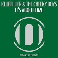 It's About Time - Single - Klubfiller & The Cheeky Boys