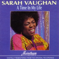 A Time In My Life (Bonus Track Version) - Sarah Vaughan