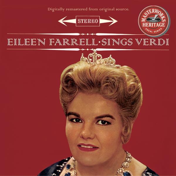 Masterworks Heritage: Eileen Farrell Sings Verdi