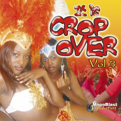 It Is Crop Over, Vol. 3