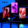 The G.B.U. - Frontier Town