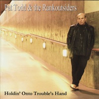 Pat Todd & The Rankoutsiders - Billion Dollars Cash